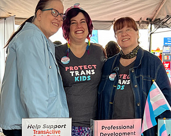 TransActive at Portland Pride, from L-R: Jenn Burleton, Cari Zall, and Cher Noonan
